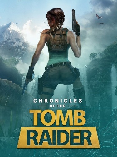 Chronicles the tomb raider - the,