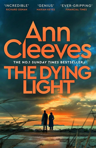 The dying light ann - by, cleeves