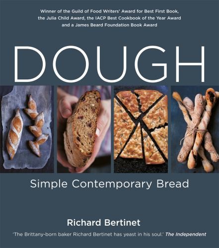 Dough richard bertinet - dough, by